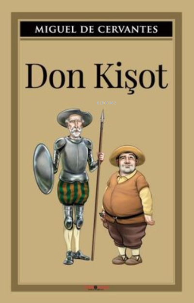 Don Kişot - Miguel De Cervantes Saavedra | Yeni ve İkinci El Ucuz Kita
