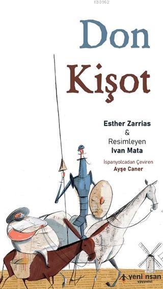 Don Kişot - Esther Zarrias | Yeni ve İkinci El Ucuz Kitabın Adresi