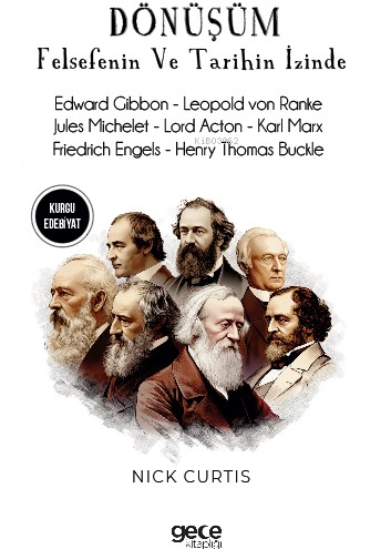Dönüşüm ;Felsefenin ve Tarihin İzinde - Edward Gibbon | Yeni ve İkinci