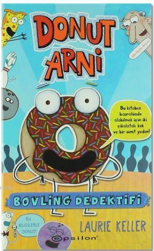 Donut Arni 1 - Bovling Dedektifi - Laurie Keller | Yeni ve İkinci El U