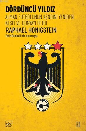 Dördüncü Yıldız - Raphael Honigstein | Yeni ve İkinci El Ucuz Kitabın 