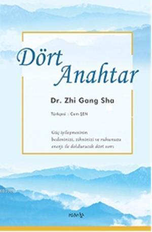 Dört Anahtar - Zhi Gang Sha | Yeni ve İkinci El Ucuz Kitabın Adresi