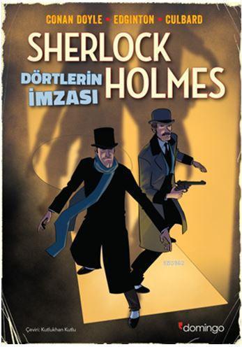 Dörtlerin İmzası - Bir Sherlock Holmes Çizgi Romanı - SİR ARTHUR CONAN
