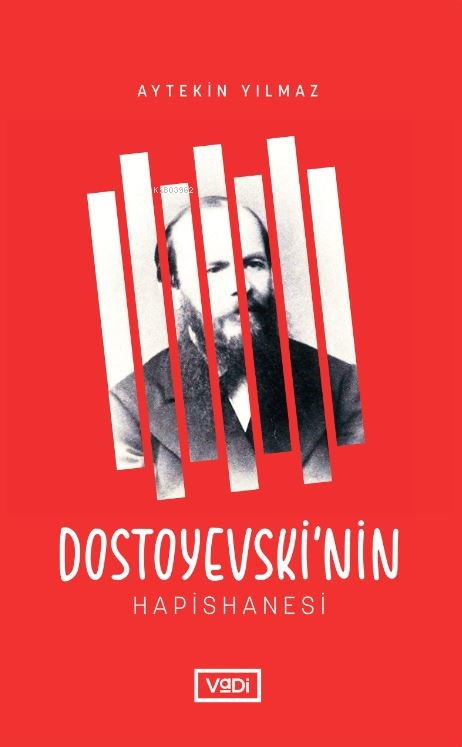 Dostoyevski’nin Hapishanesi - Aytekin Yılmaz | Yeni ve İkinci El Ucuz 