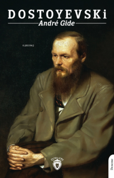 Dostoyevski - Andre Gide | Yeni ve İkinci El Ucuz Kitabın Adresi