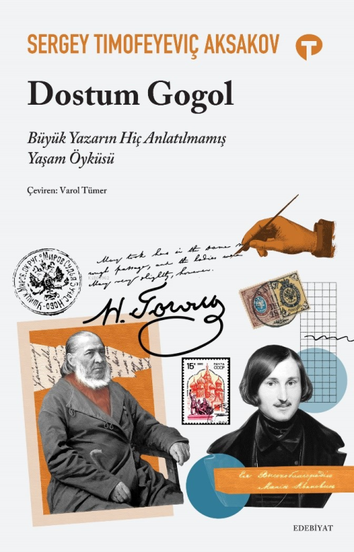 Dostum Gogol Büyük Yazarın Hiç Anlatılmamış Yaşam Öyküsü - Sergey Timo
