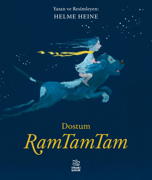 Dostum RamTamTam - Helme Heine | Yeni ve İkinci El Ucuz Kitabın Adresi