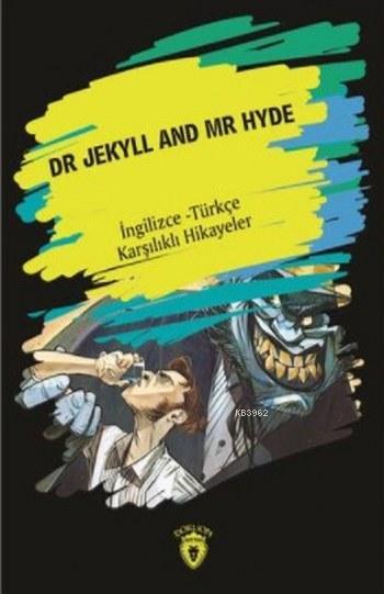 Dr. Jekyll And Mr Hyde - Metin Gökçe | Yeni ve İkinci El Ucuz Kitabın 