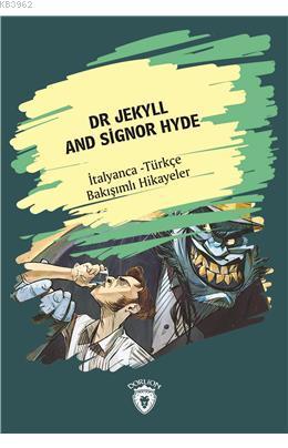 Dr Jekyll And Signor Hyde (Dr Jekyll Ve Bay Hyde) İtalyanca Türkçe Bak