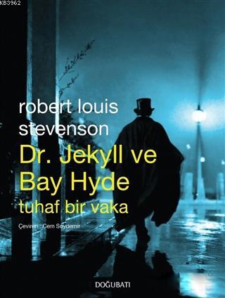 Dr. Jekyll ve Bay Hyde Tuhaf Bir Vaka - Robert Louis Stevenson | Yeni 