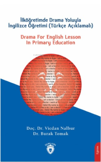 Drama For English Lesson In Primary Educationİlköğretimde Drama Yoluyl