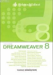 Dreamweaver 8 - Yavuz Gümüştepe | Yeni ve İkinci El Ucuz Kitabın Adres