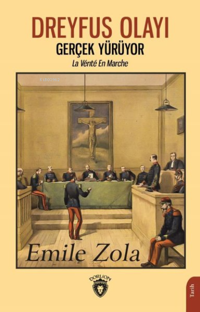 Dreyfus Olayı Gerçek Yürüyor - Emile Zola | Yeni ve İkinci El Ucuz Kit