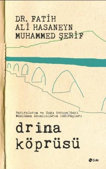 Drina Köprüsü - Muhammed Şerif- | Yeni ve İkinci El Ucuz Kitabın Adres