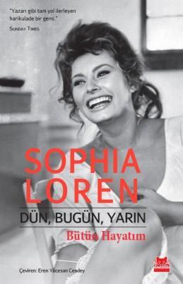 Dün, Bugün, Yarın - Sophia Loren | Yeni ve İkinci El Ucuz Kitabın Adre
