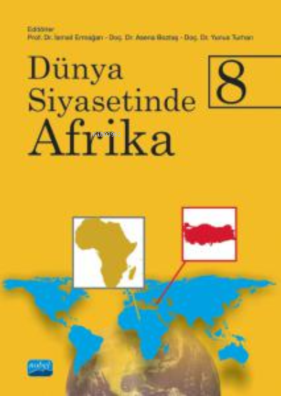 Dünya Siyasetinde Afrika 8 - İsmail Ermağan | Yeni ve İkinci El Ucuz K