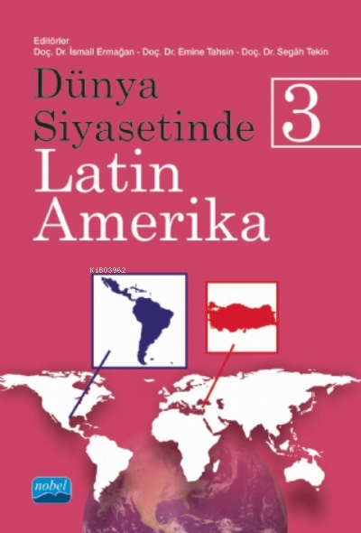 Dünya Siyasetinde Latin Amerika 3 - Emine Tahsin | Yeni ve İkinci El U