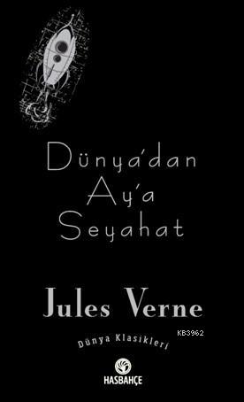 Dünya'dan Ay'a Seyahat - Jules Verne | Yeni ve İkinci El Ucuz Kitabın 