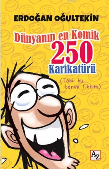 Dünyanın En Komik 250 Karikatürü - Erdoğan Oğultekin | Yeni ve İkinci 