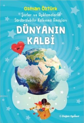 Dünyanın Kalbi - Osman Öztürk | Yeni ve İkinci El Ucuz Kitabın Adresi