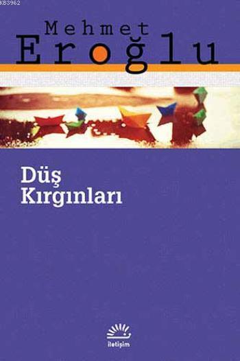 Düş Kırgınları - Mehmet Eroğlu | Yeni ve İkinci El Ucuz Kitabın Adresi