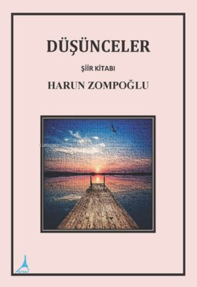 Düşünceler - Harun Zompoğlu | Yeni ve İkinci El Ucuz Kitabın Adresi