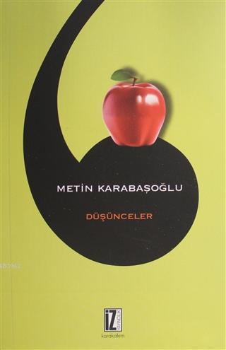 Düşünceler - Metin Karabaşoğlu | Yeni ve İkinci El Ucuz Kitabın Adresi