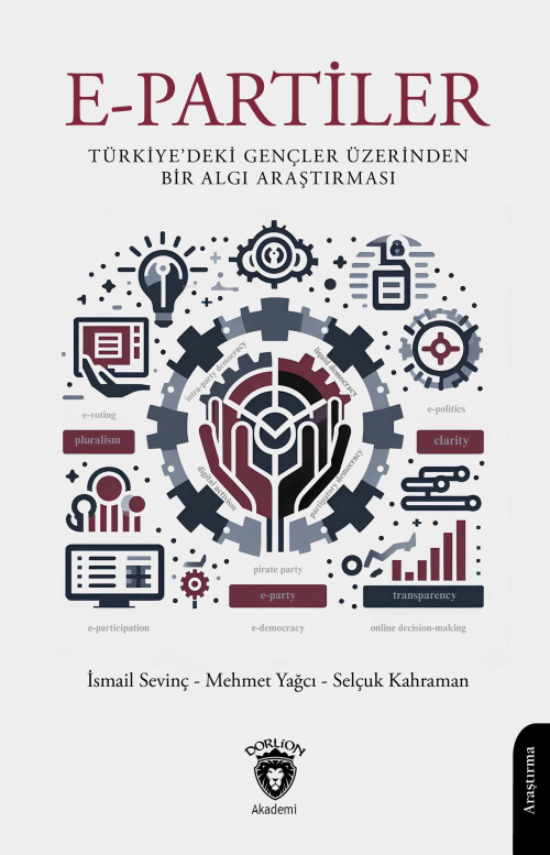 E-Partiler Türkiye’deki Gençler Üzerinden Bir Algı Araştırması - İsmai