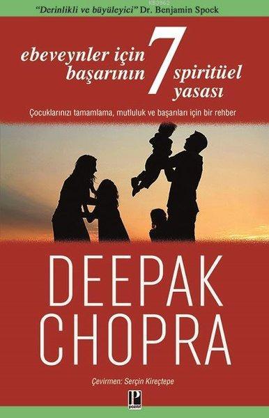 Ebeveynler İçin Başarının 7 Spiritüel Yasası - Deepak Chopra | Yeni ve