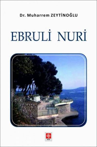 Ebruli Nuri - Muharrem Zeytinoğlu | Yeni ve İkinci El Ucuz Kitabın Adr