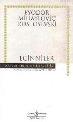 Ecinniler - Fyodor Mihayloviç Dostoyevski | Yeni ve İkinci El Ucuz Kit
