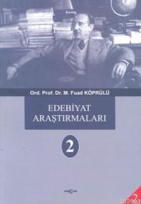 Edebiyat Araştırmaları 2 - Mehmet Fuad Köprülü | Yeni ve İkinci El Ucu
