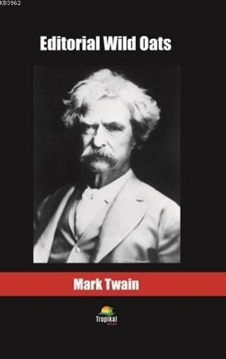Editorial Wild Oats - Mark Twain | Yeni ve İkinci El Ucuz Kitabın Adre