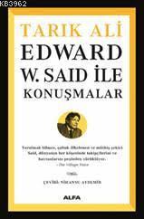 Edward W. Said İle Konuşmalar - Tarık Ali | Yeni ve İkinci El Ucuz Kit