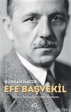 Efe Başvekil - Gürkan Hacır | Yeni ve İkinci El Ucuz Kitabın Adresi