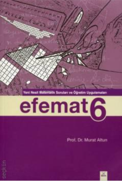 Efemat - 6 - | Yeni ve İkinci El Ucuz Kitabın Adresi