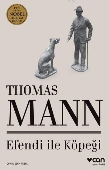 Efendi ile Köpeği - Thomas Mann | Yeni ve İkinci El Ucuz Kitabın Adres
