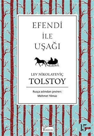 Efendi ile Uşağı (Ciltli) - Lev Nikolayeviç Tolstoy | Yeni ve İkinci E
