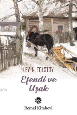 Efendi ve Uşak - Lev Nikolayeviç Tolstoy | Yeni ve İkinci El Ucuz Kita
