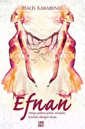 Efnan - Halis Karabenli | Yeni ve İkinci El Ucuz Kitabın Adresi