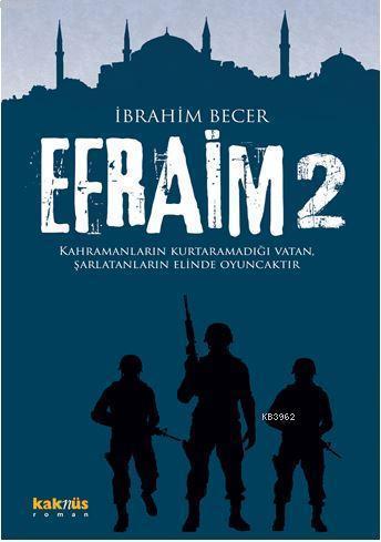 Efraim 2 - İbrahim Becer | Yeni ve İkinci El Ucuz Kitabın Adresi