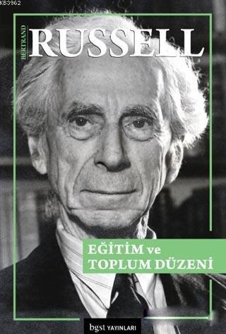 Eğitim ve Toplum Düzeni - Bertrand Russell | Yeni ve İkinci El Ucuz Ki