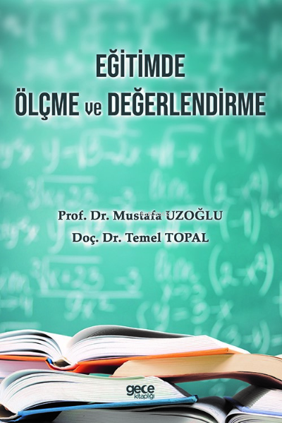 Eğitimde Ölçme ve Değerlendirme - Mustafa Uzoğlu | Yeni ve İkinci El U