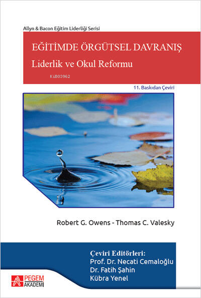 Eğitimde Örgütsel Davranış: Liderlik ve Okul Reformu - Robert G. Owens