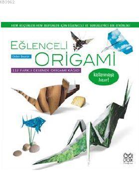 Eğlenceli Origami - Didier Boursin | Yeni ve İkinci El Ucuz Kitabın Ad