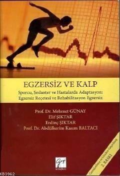 Egzersiz ve Kalp - Mehmet Günay | Yeni ve İkinci El Ucuz Kitabın Adres