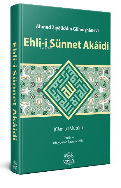 Ehli-i Sünnet Akaidi - Ahmed Ziyaüddin Gümüşhanevi | Yeni ve İkinci El