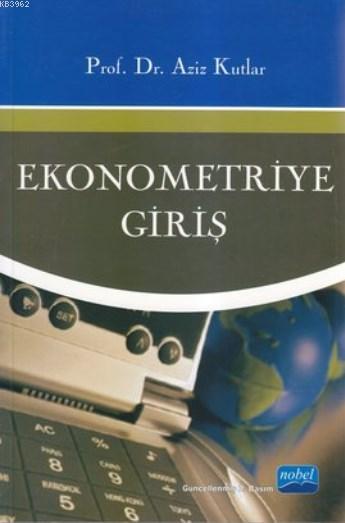 Ekonometriye Giriş - Aziz Kutlar | Yeni ve İkinci El Ucuz Kitabın Adre