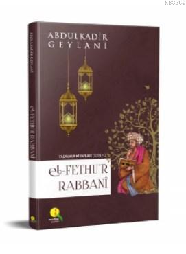 El-Fethu'r Rabbani - Abdülkadir Geylani | Yeni ve İkinci El Ucuz Kitab