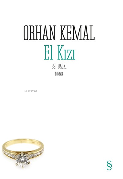 El Kızı - Orhan Kemal | Yeni ve İkinci El Ucuz Kitabın Adresi